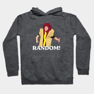 Random!  I think you should leave hot dog Hoodie